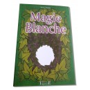 Magie Blanche de Myriam Phulibert